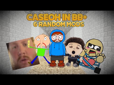 6 Random Mods! | CaseOh In  Baldi's Basics Plus [Mod]
