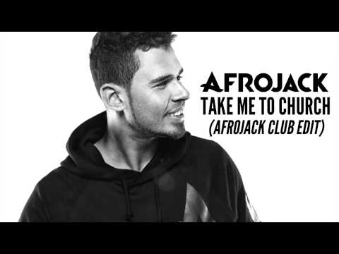 Hozier - Take Me To Church (Afrojack Club Edit)