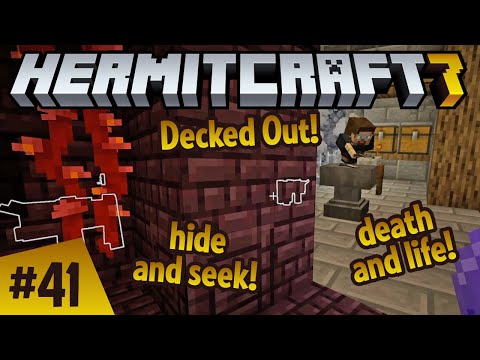 Decked out! Hide and seek! Death and life! Hermitcraft ep 41!