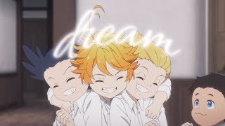 [amv] the promised neverland | dream