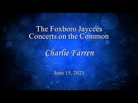 Thumbnail for Jaycees Concert on the Common: Charlie Farren 6/15/23