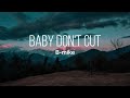 Baby Don T Cut B Mike Lyrics