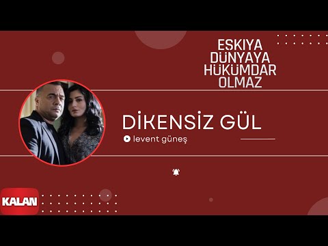 Kemal Sahir Gürel - Dikensiz Gül I Orijinal Dizi Müzikleri © 2016 Kalan Müzik