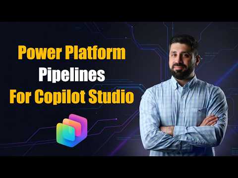 Power Platform Pipelines: Copilot Agents Power Platform Pipelines: Copilot Agents