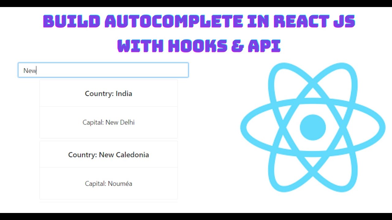 Build AutoComplete in React JS with Hooks + API