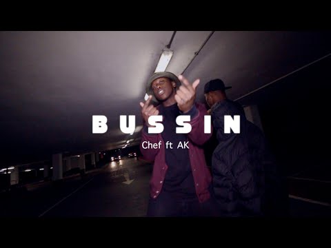 Bussin - Chef ft AK [SO:1]