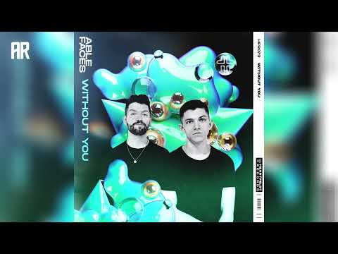 Able Faces - Without You (Extended Mix) | Tropical House