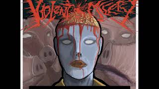 VIOLENT MISERY - Human Waste [2017]