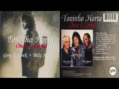download lagu mp3 mp4 Toninho Horta Once I Loved, download lagu Toninho Horta Once I Loved gratis, unduh video klip Download Toninho Horta Once I Loved Mp3 dan Mp4 Viral Gratis