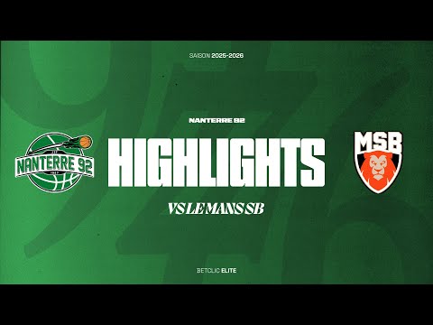 J11 - Highlights - Nanterre92 vs Le Mans SB