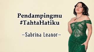 Download lagu Pendampingmu #TahtaHatiku - Shabrina Leanor | Lirik Lagu mp3