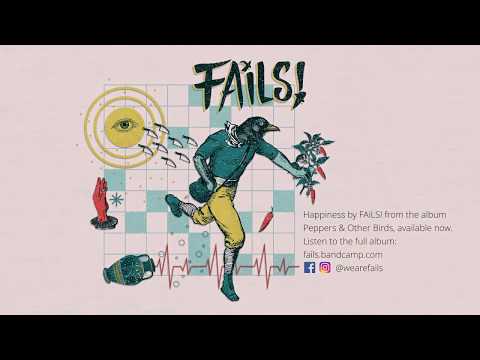 FAiLS! - Happiness