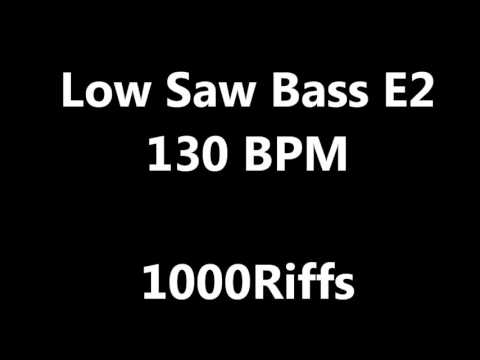 Low Saw Bass E2 Metronome : 130 BPM - Beats Per Minute