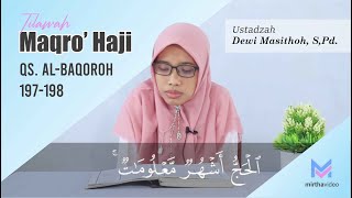 Download lagu MAQRO' HAJI | QS. Al-BAQOROH 197-198 | NING DEWI mp3