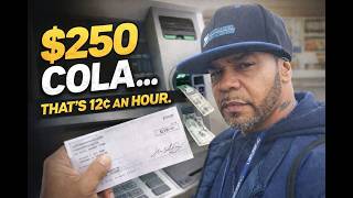 $250 COLA… That’s 12¢ An Hour.