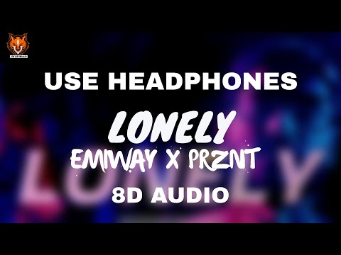 EMIWAY X PRZNT - LONELY (Official 8D Audio)