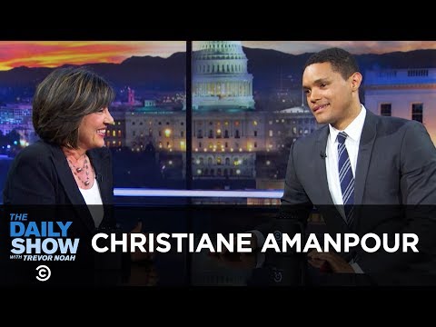 Christiane Amanpour - Being “Truthful, Not Neutral” | The Daily Show