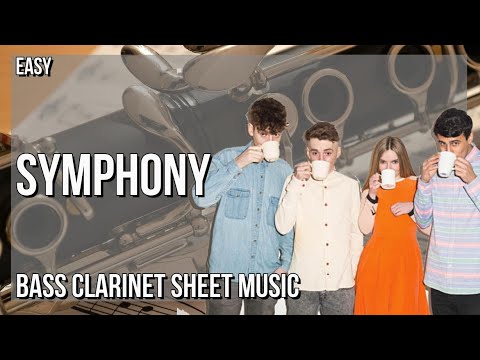 SUPER EASY Bass Clarinet Sheet Music: How to play Symphony  by Clean Bandit ft Zara Larsson