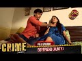 Crime Alert New Episode Boyfriend Aunty Hindi Crime Show Crimealert