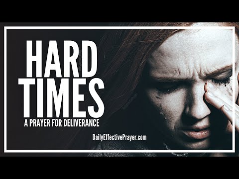 Prayer For Hard Times | Prayer For Deliverance From Hardship Video