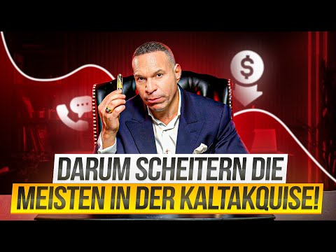 So wirst DU mit KALTAKQUISE ERFOLGREICH. (8 Tipps)