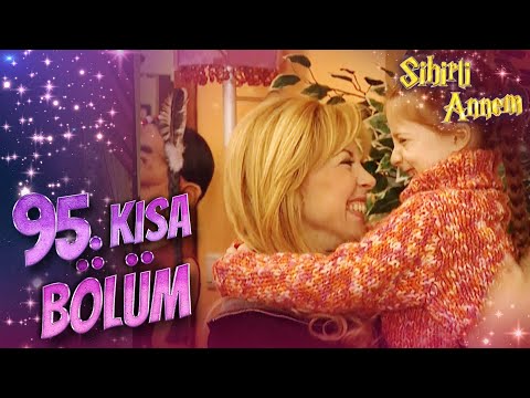 Sihirli Annem 95. Kısa Bölüm