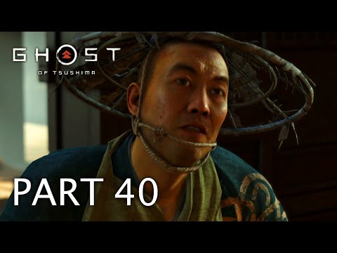 Ghost of Tsushima Walkthrough Gameplay Part 40 No Commentary