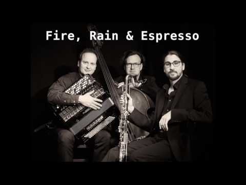 Fire, Rain & Espresso