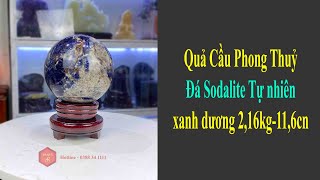 Quả Cầu Phong Thuỷ Đá Tự Nhiên Màu Xanh Dương Đá Sodalite 2,16kg