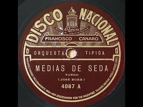 Francisco Canaro - Medias de seda - Tango - 1925