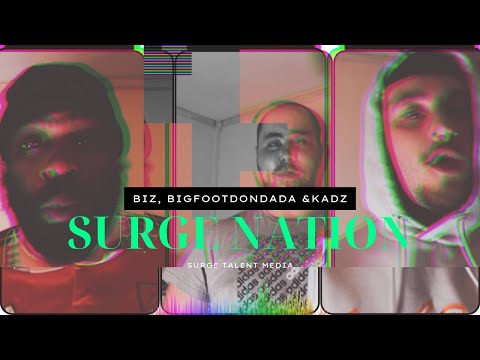 Biz, BigFootDonDada & Kadz [Cypher] Surge Nation