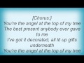 Kenny Chesney - Angel At The Top Of My Tree Lyrics