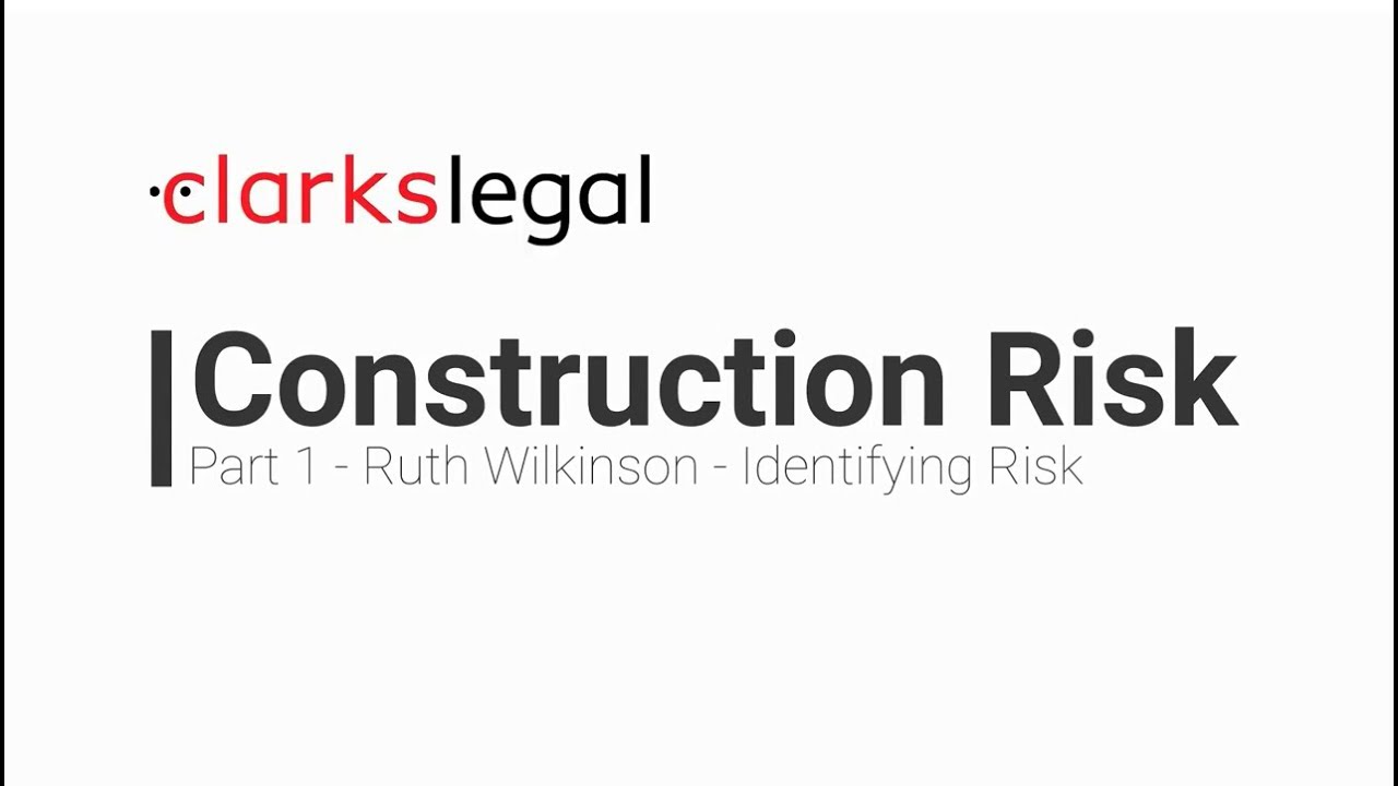 Construction Risk - Part 1
