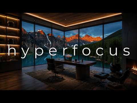 Hyperfocus • No Noise, No Distractions | Focus Music