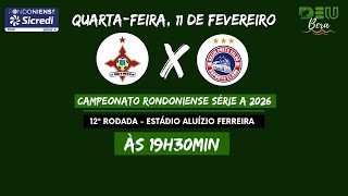 Genus x Gazin Porto Velho (COM IMAGENS) - Campeonato Rondoniense 2026 -11/02/2026