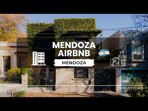 Real Estate Video - Casa Airbnb - Mendoza, Argentina