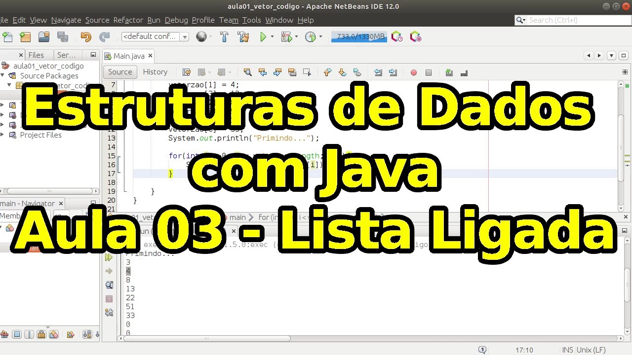 Aula 03 - Como criar uma lista ligada? - Estruturas de Dados com Java