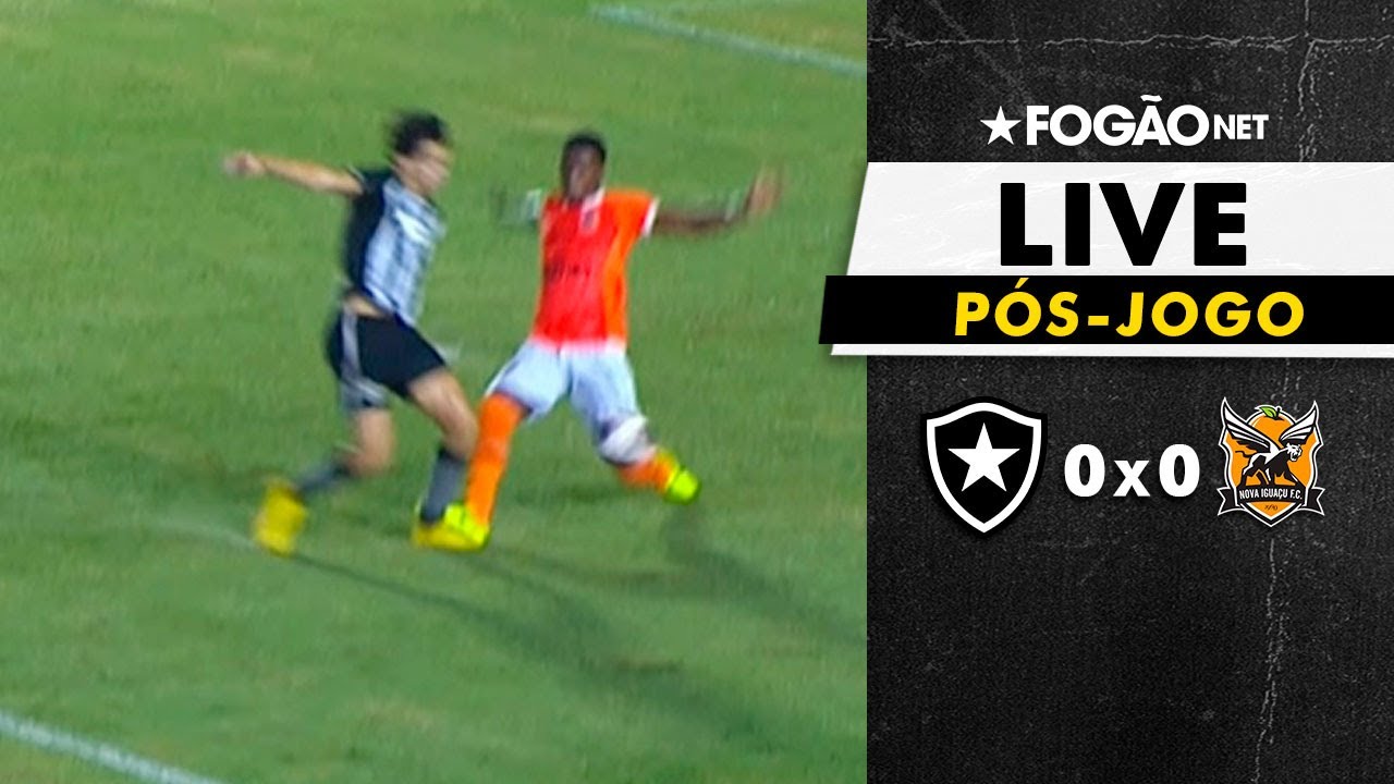 LIVE | Pós-jogo e repercussão de Botafogo x Nova Iguaçu pelo Campeonato Carioca