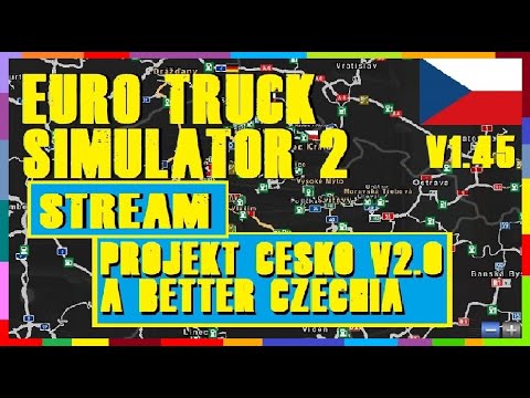 EURO TRUCK SIMULATOR 2 - PROJECT ČESKO V 2.0 - A BETTER CZECHIA V1.45 - ALL DLC - MEGA MODS - CZ/SK