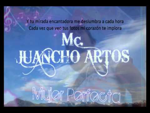 MUJER PERFECTA | JUANCHO ARTOS - @rapecuatoriano @rapromantico2014