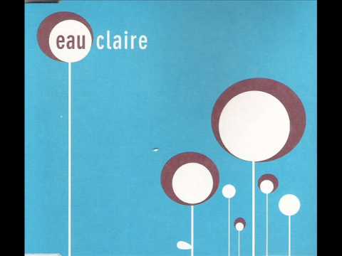 Eau Claire - song for