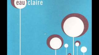 Eau Claire - song for