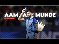 Aam Jahe Munde Ft Virat Kohli Cricket Status Virat Kohli Status Cricket Edit WhatsApp Status