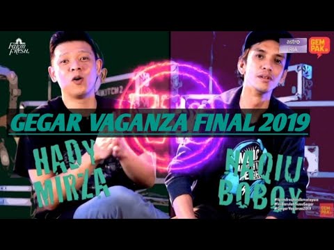 NAQIU BOBOY VS HADY MIRZA  BATTLE RAP HAA! TEPUK  || GEGAR VAGANZA FINAL 2019 ||