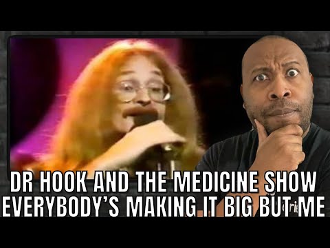 First Time Hearing | Dr. Hook And The Medicine Show - Everybody’s Making It Big But Me Reaction