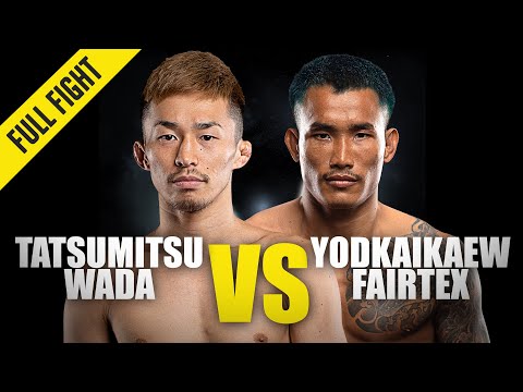 Tatsumitsu Wada vs Yodkaikaew Fairtex full fight