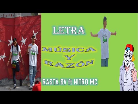Letra De: MÚSICA Y RAZÓN - RASTA BV ft NITRO MC #MusicaYRazon #MEGANHH #LetraDeMusica