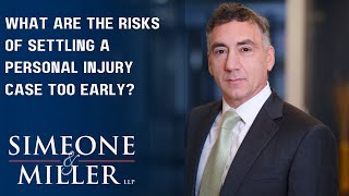 What Are the Risks of Settling a Personal Injury Case Too Early? video thumbnail