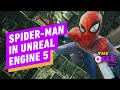 Spider-Man In Unreal Engine 5 Is a Sight to Behold - IGN Daily Fix