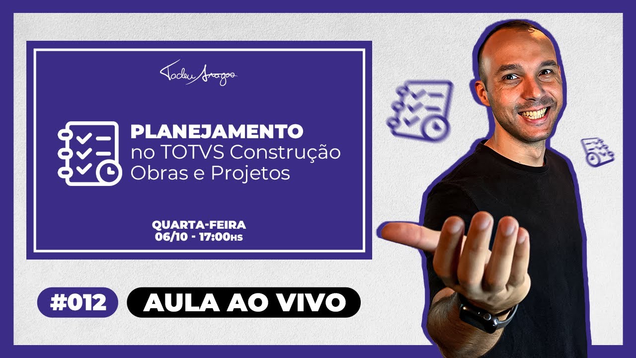 Live #012 - Planejamento no TOTVS Construção Obras e Projetos (TOTVS RM)
